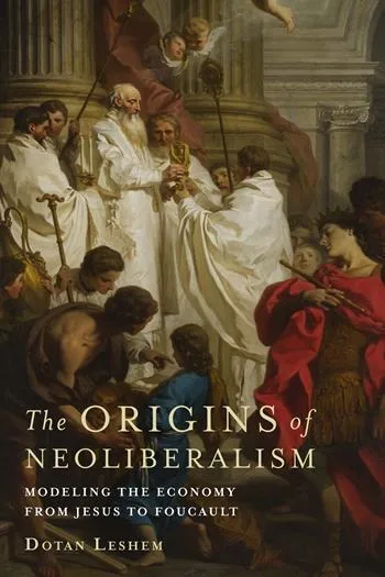 Review – The Origins of Neoliberalism: A Racialized Review (Adam F. Braun)